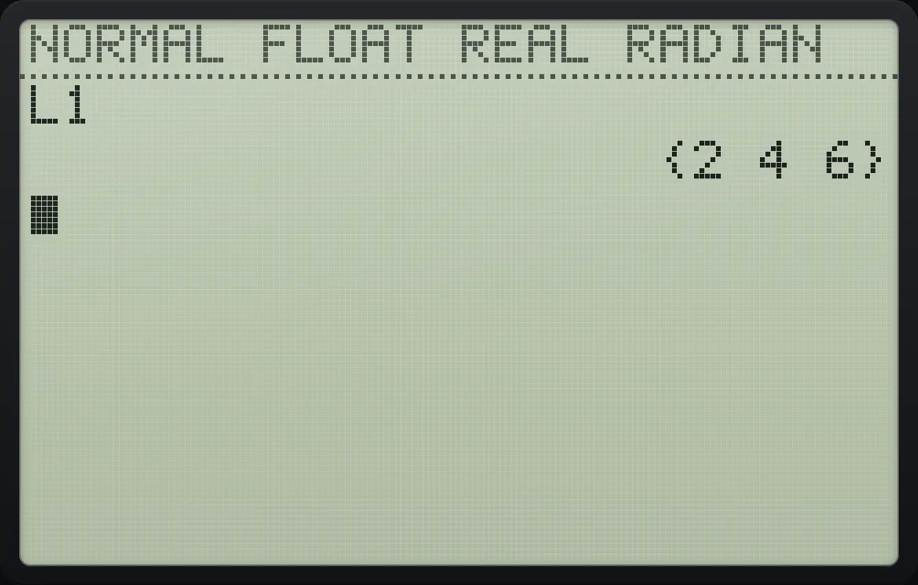 Result of the example "Type a formula for a whole list" The display shows: L1 / {2 4 6}.