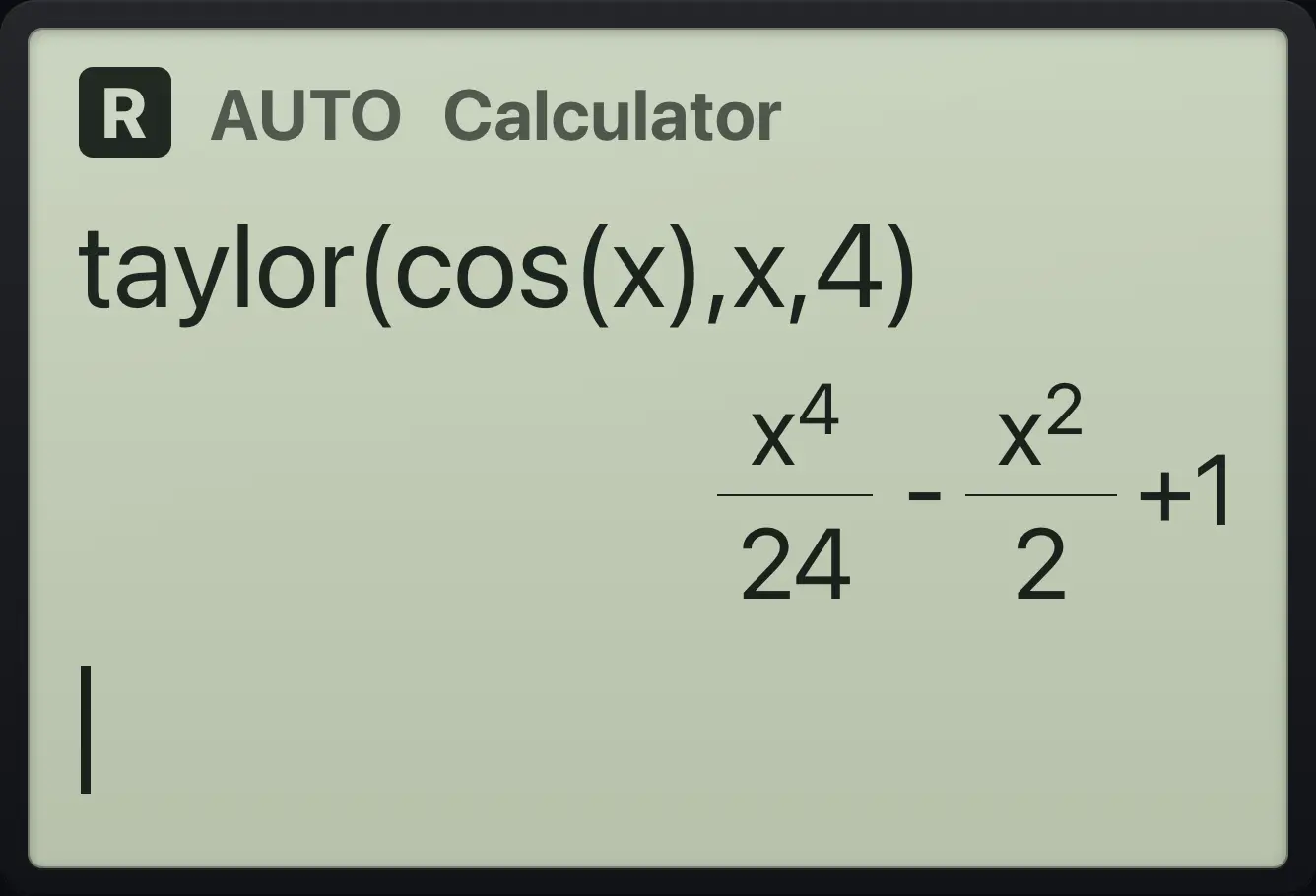 Result of the example "Series of cosine" The display shows: taylor(cos(x),x,4) / x^4/24-x^2/2+1.
