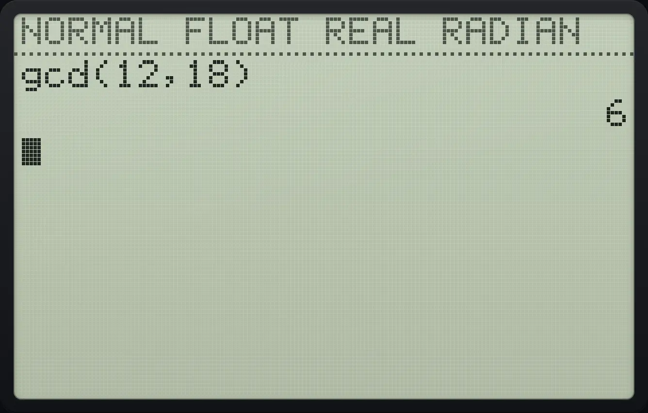 Result of the example "Greatest common divisor" The display shows: gcd(12,18) / 6.