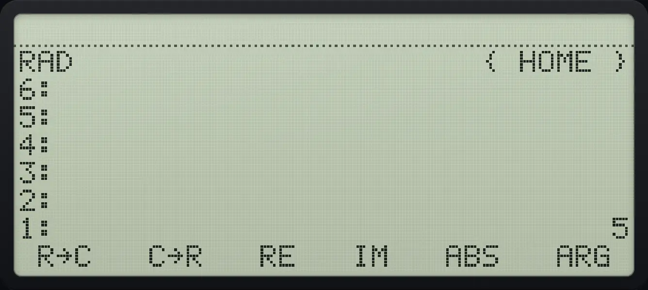 Result of the example "Magnitude" The display shows: RAD { HOME } / 6: / 5: / 4: / 3: / 2: / 1: 5 / R→C C→R RE IM ABS ARG .