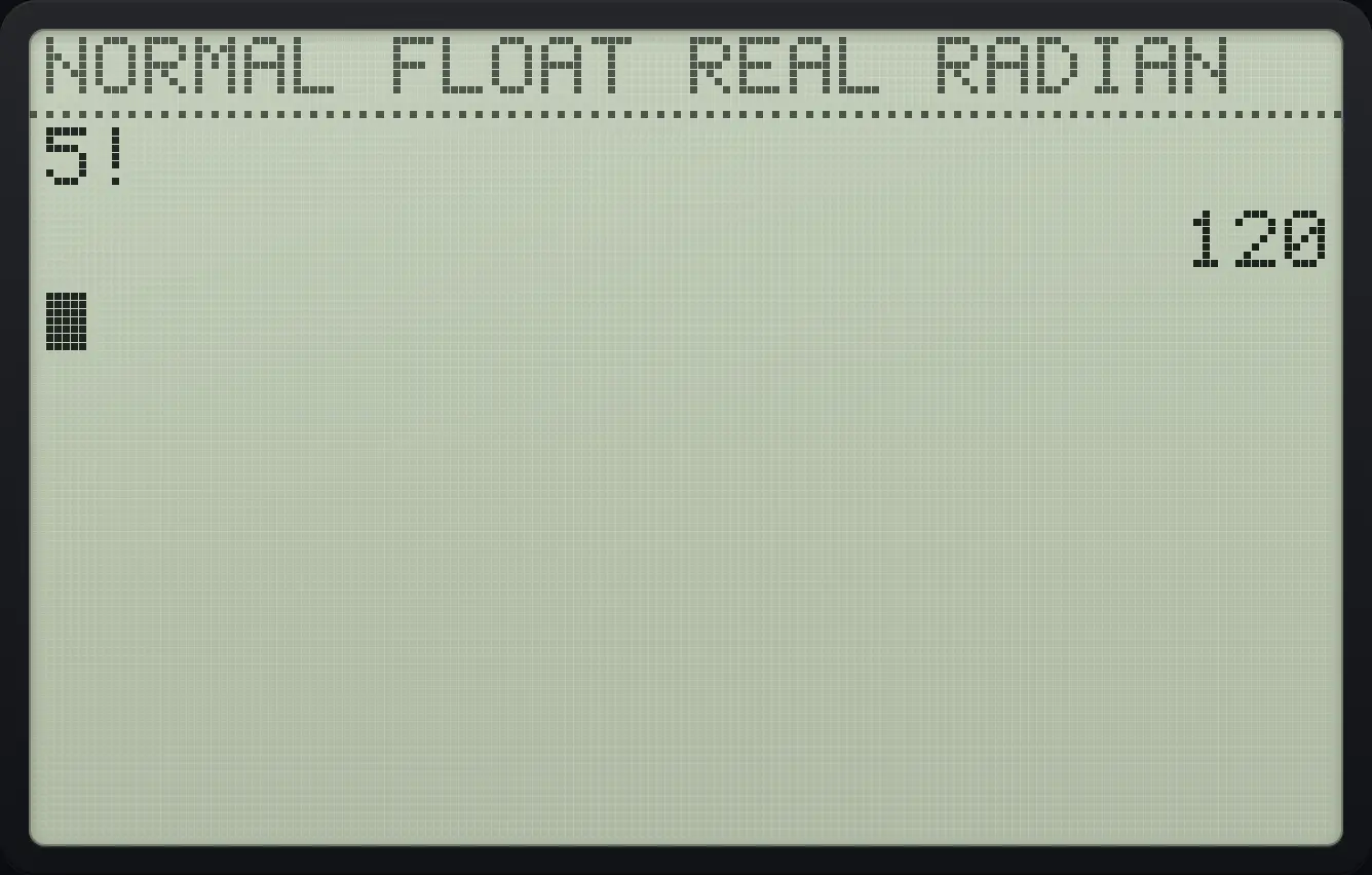 Result of the example "Factorial" The display shows: 5! / 120.