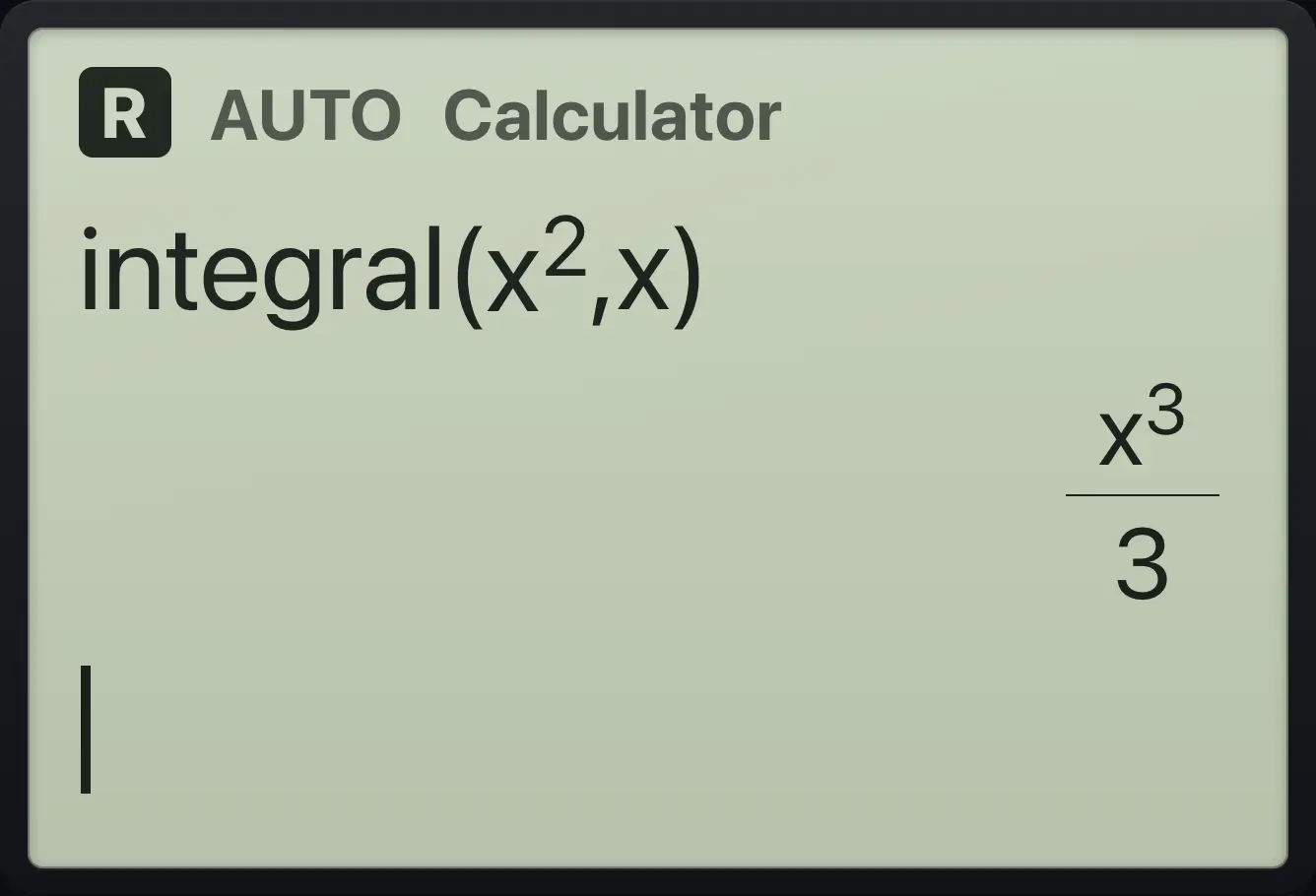 Result of the example "Integral by typing" The display shows: integral(x^2,x) / x^3/3.