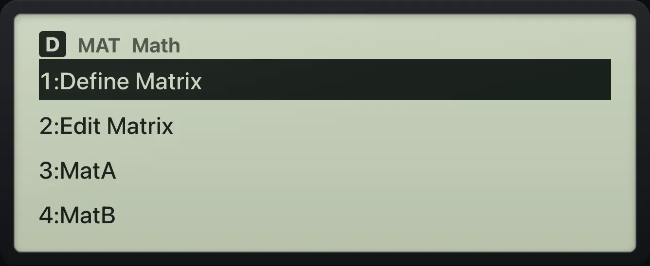 The Matrix OPTN menu The display shows: 1:Define Matrix / 2:Edit Matrix / 3:MatA / 4:MatB.
