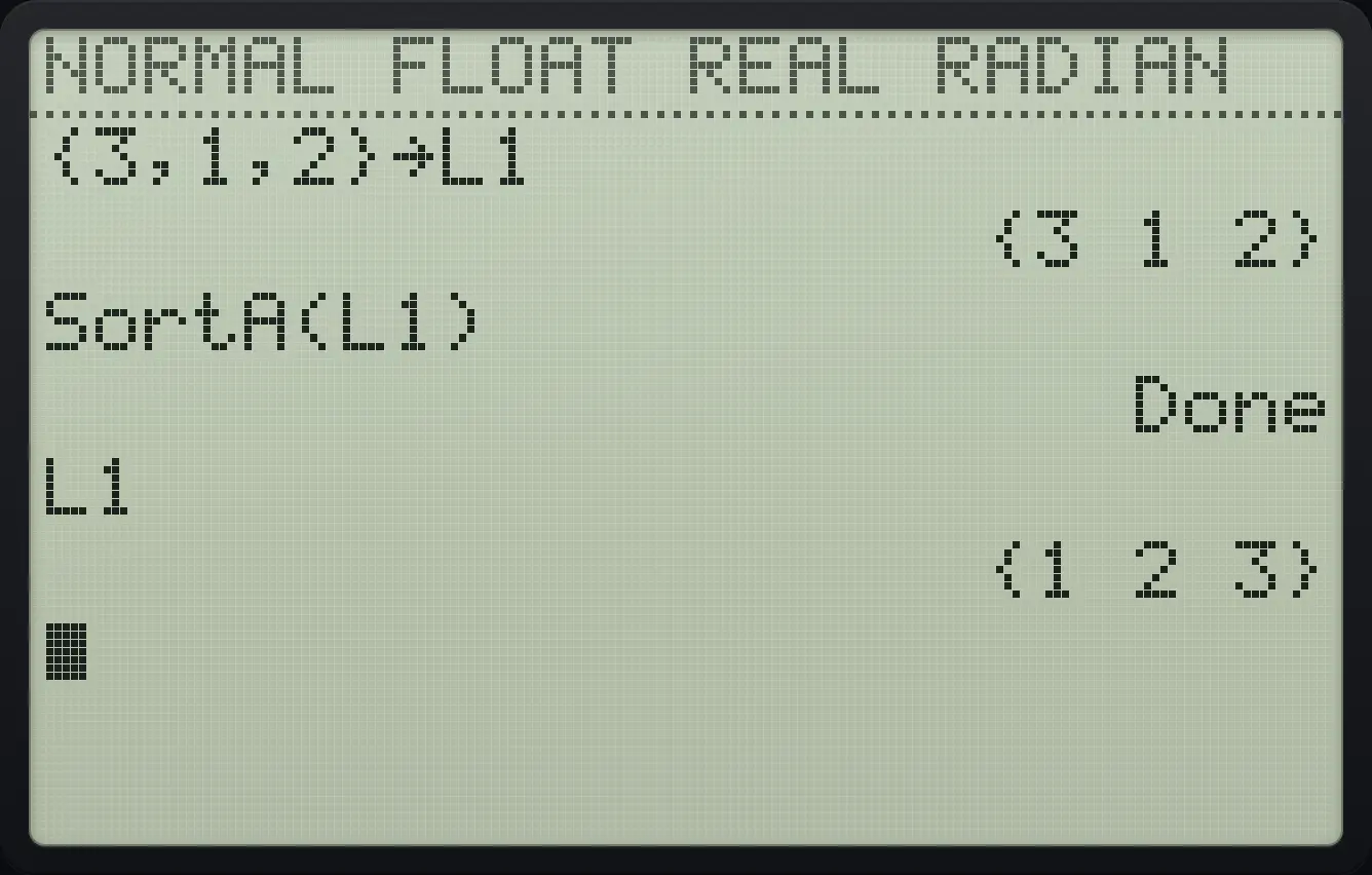Result of the example "Sort ascending" The display shows: {3,1,2}→L1 / {3 1 2} / SortA(L1) / Done / L1 / {1 2 3}.
