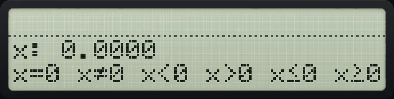The X?0 menu: x=0, x≠0, x<0, x>0, x≤0, x≥0. The display shows: x: 0.0000 / x=0 x≠0 x<0 x>0 x≤0 x≥0.