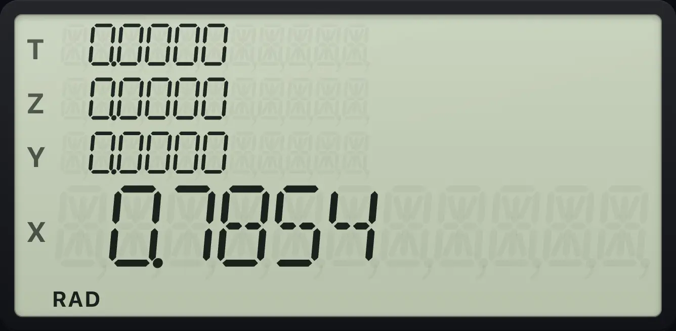 Result of the example "Arctangent of 1 in radians" The display shows: 0.0000 / 0.0000 / 0.0000 / 0.7854.