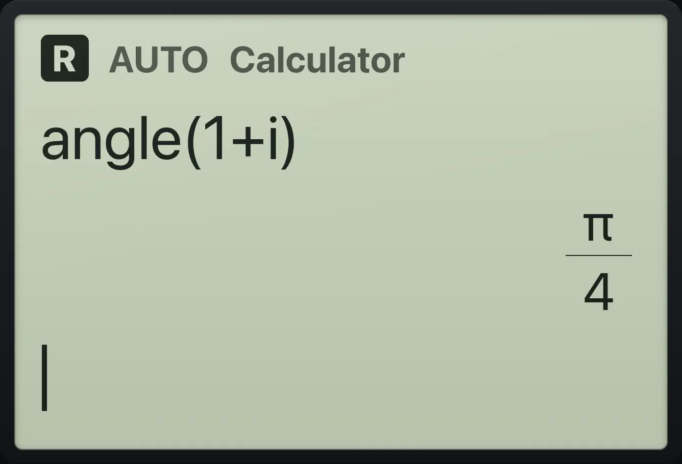Result of the example "Angle" The display shows: angle(1+i) / Ο/4.