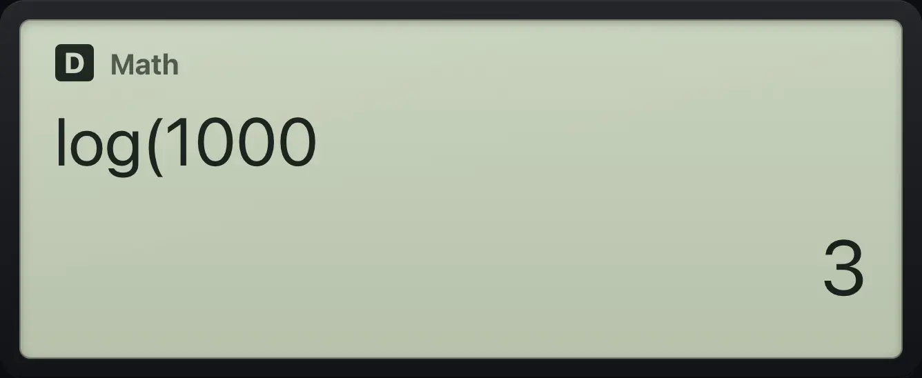 Result of the example "Log base 10" The display shows: log(1000 / 3.