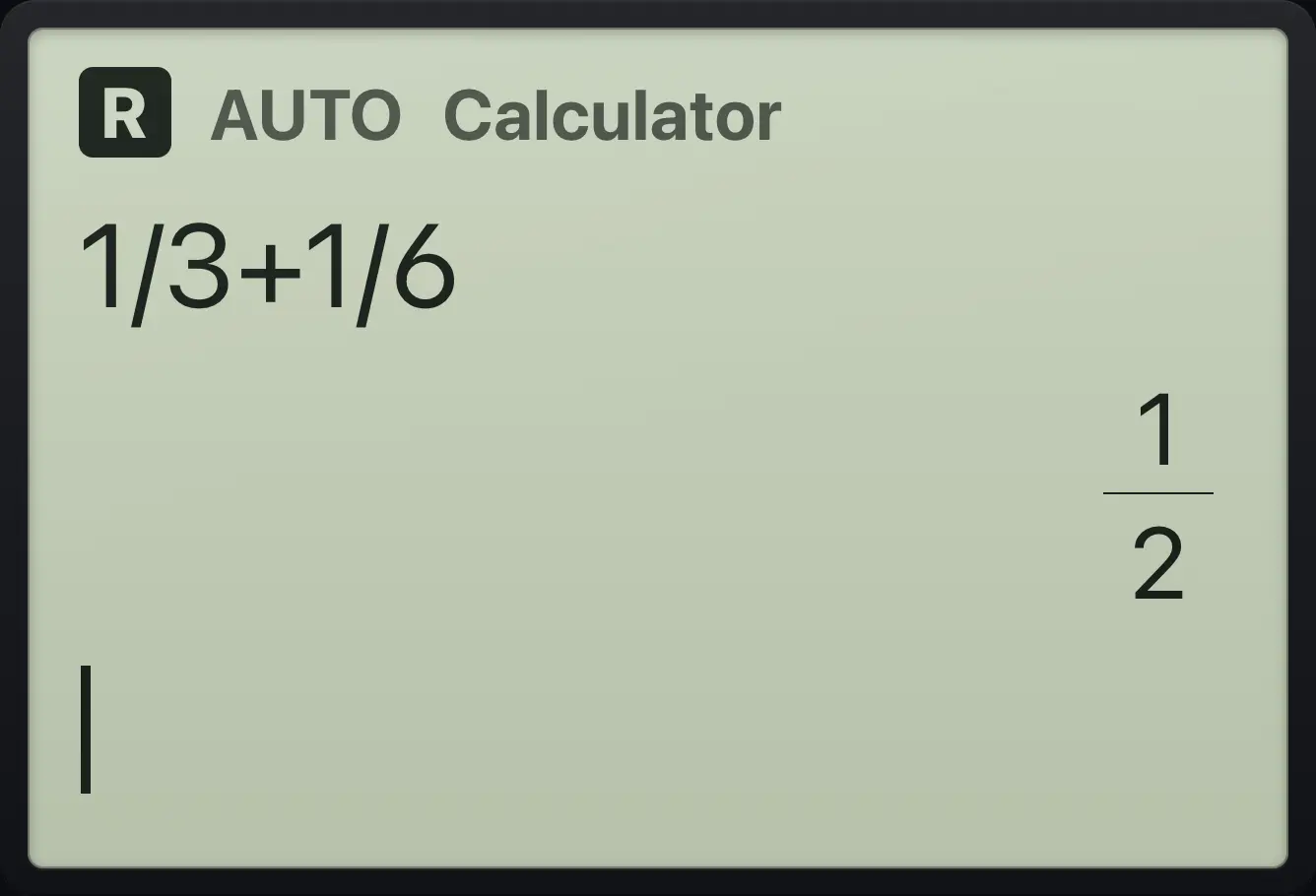 Result of the example "An exact fraction" The display shows: 1/3+1/6 / 1/2.
