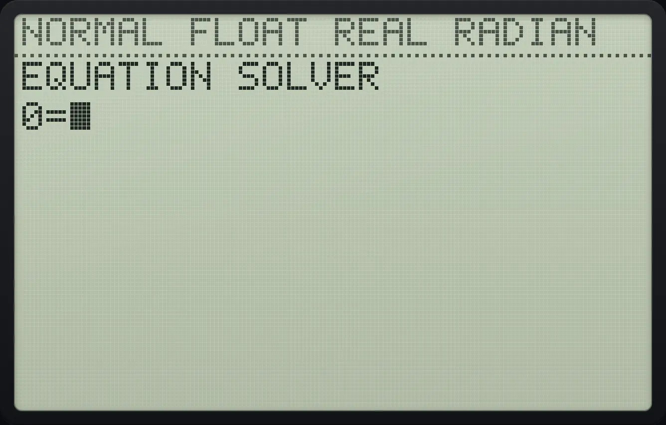 The equation solver ready for an equation. The display shows: EQUATION SOLVER / 0=.
