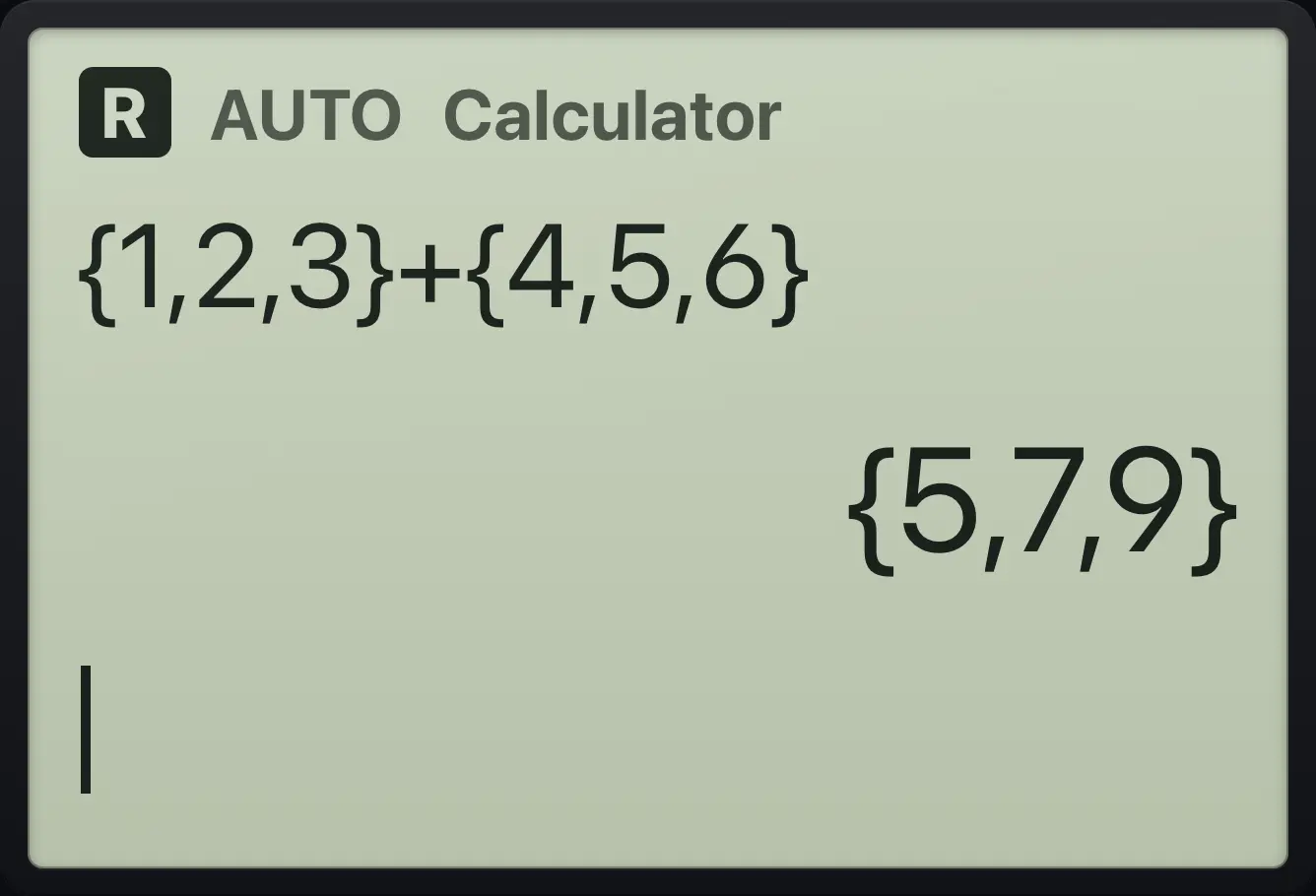 Result of the example "Add two lists" The display shows: {1,2,3}+{4,5,6} / {5,7,9}.