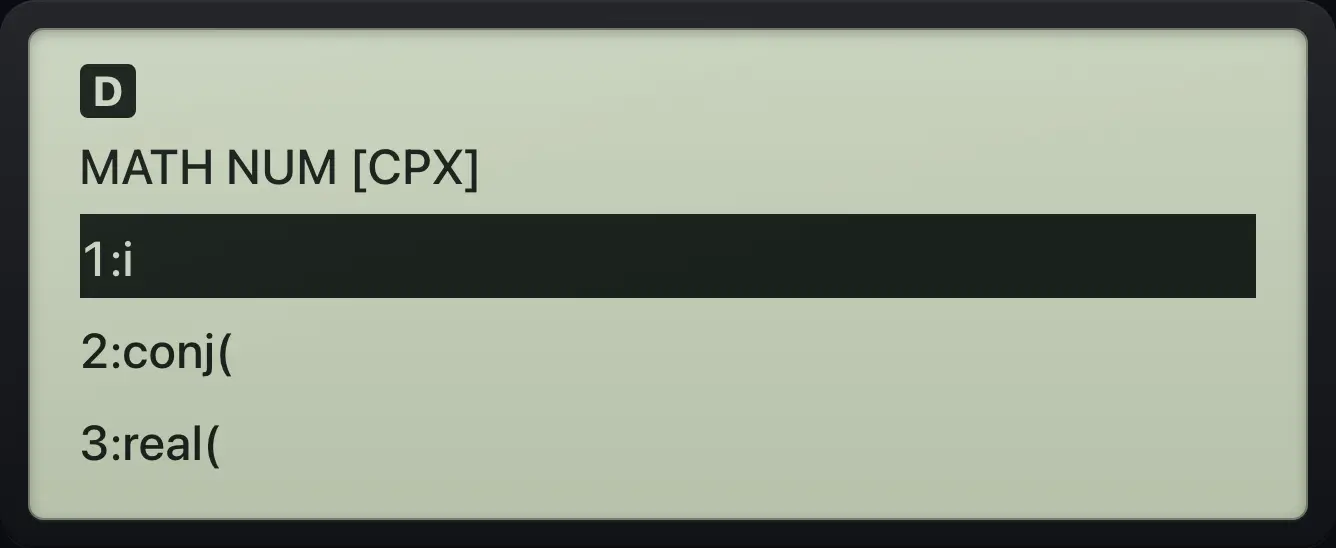 The CPX tab of the MATH menu. The display shows: MATH NUM [CPX] / 1:i / 2:conj( / 3:real(.