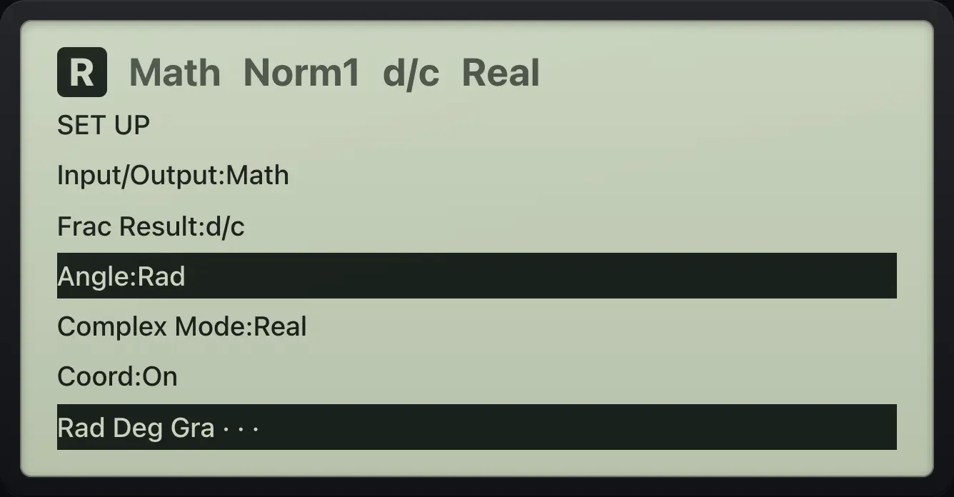On the Angle line the F keys show Rad, Deg and Gra The display shows: SET UP / Input/Output:Math / Frac Result:d/c / Angle:Rad / Complex Mode:Real / Coord:On / Rad Deg Gra · · ·.