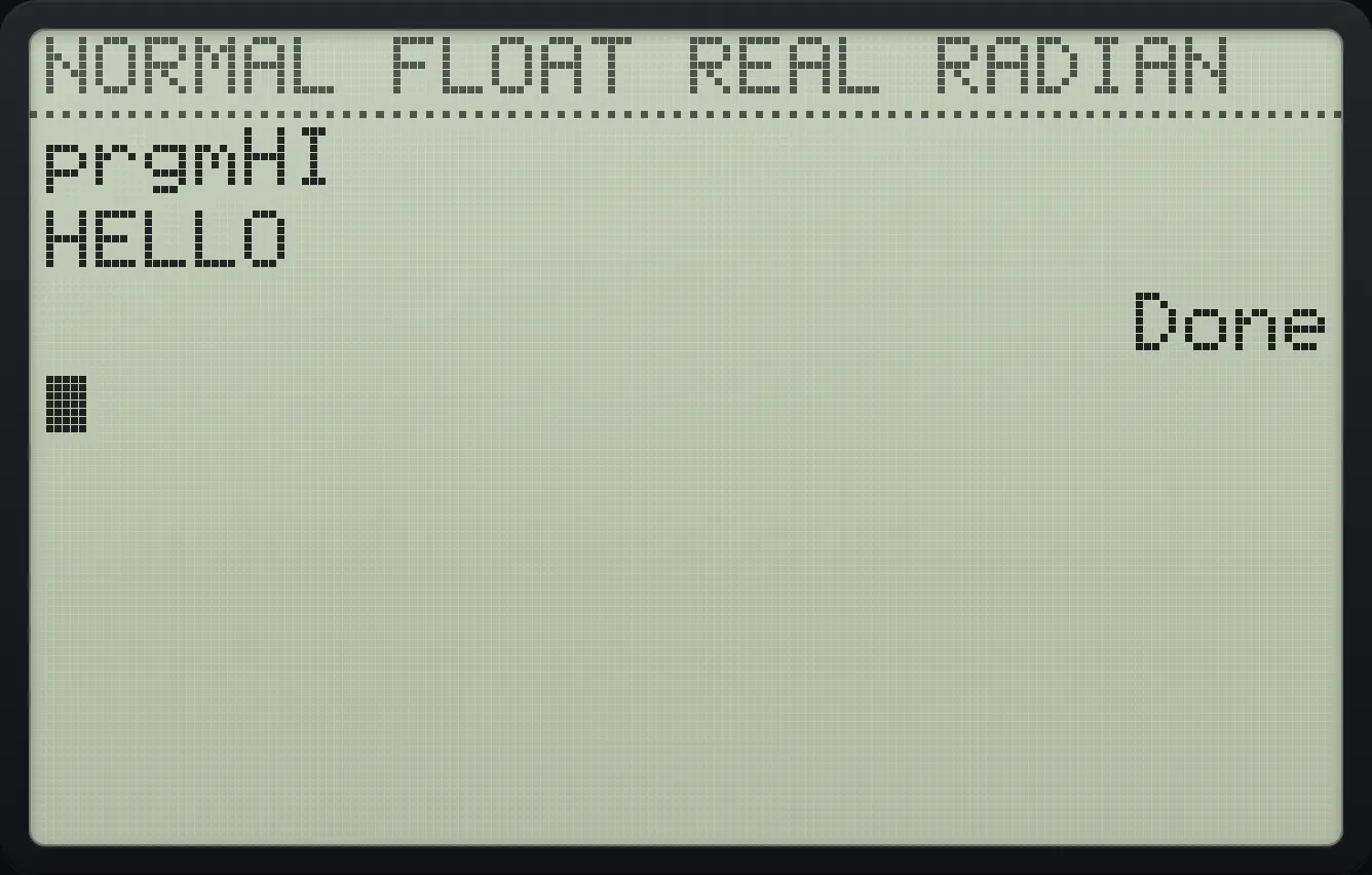Result of the example "A program that says hello" The display shows: prgmHI / HELLO / Done.