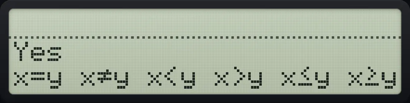 Result of the example "Test from the keyboard" The display shows: Yes / x=y x≠y x<y x>y x≤y x≥y.