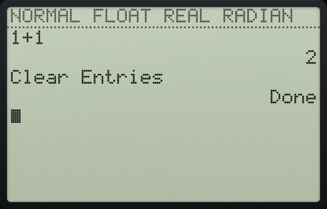 Result of the example "Clear the saved entries" The display shows: 1+1 / 2 / Clear Entries / Done.