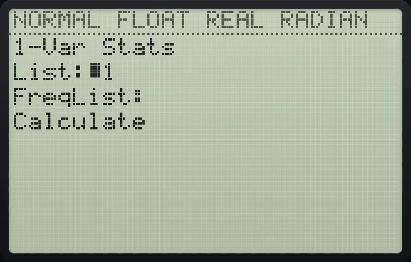 The 1-Var Stats form. The display shows: 1-Var Stats / List:L1 / FreqList: / Calculate.
