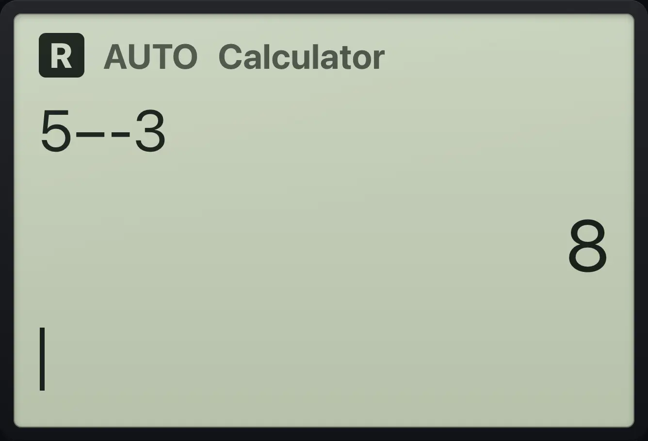 Result of the example "Subtract a negative" The display shows: 5−-3 / 8.