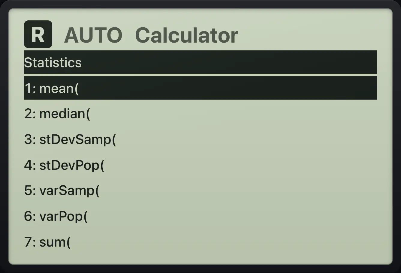 The Statistics menu. The display shows: Statistics / 1: mean( / 2: median( / 3: stDevSamp( / 4: stDevPop( / 5: varSamp( / 6: varPop( / 7: sum(.