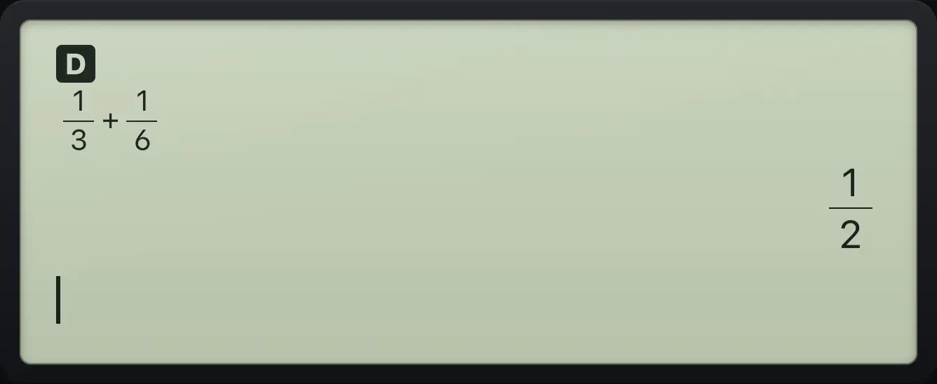 Result of the example "Add two fractions" The display shows: 1/3+1/6 / 1/2.