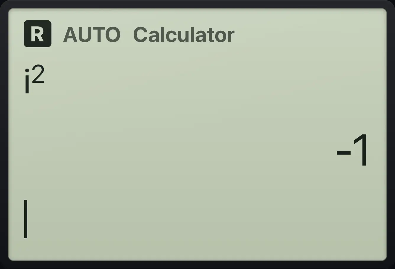 Result of the example "i squared" The display shows: i^2 / -1.
