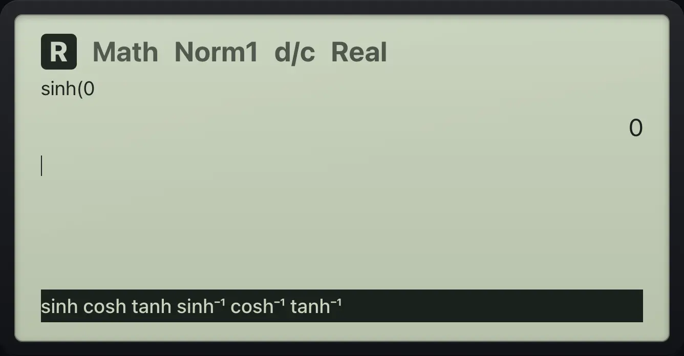 Result of the example "sinh 0" The display shows: sinh(0 / 0 / sinh cosh tanh sinh⁻¹ cosh⁻¹ tanh⁻¹.